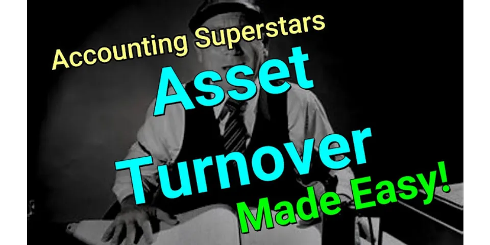 What does an asset turnover ratio of 1.2 mean?