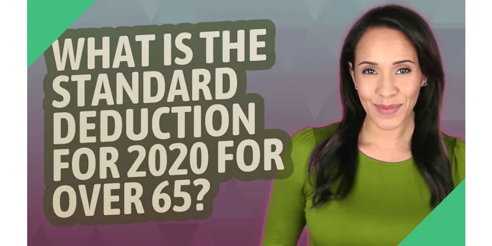 What is the standard deduction for 2022 over 65?
