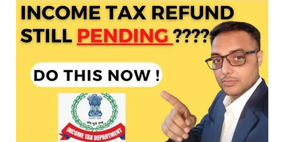 Why have I not received my tax refund 2021?